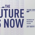 The 2036 Issue: The Future Is Now, Words of Wisdom from Jeff Booth