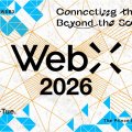 WebX 2026 Adds Speakers and Sponsors Ahead of July Conference