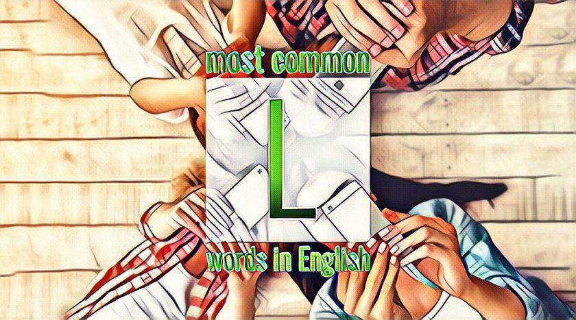 List of commonly used English words starting with the letter L